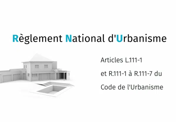 Le règlement national d'urbanisme et ses articles