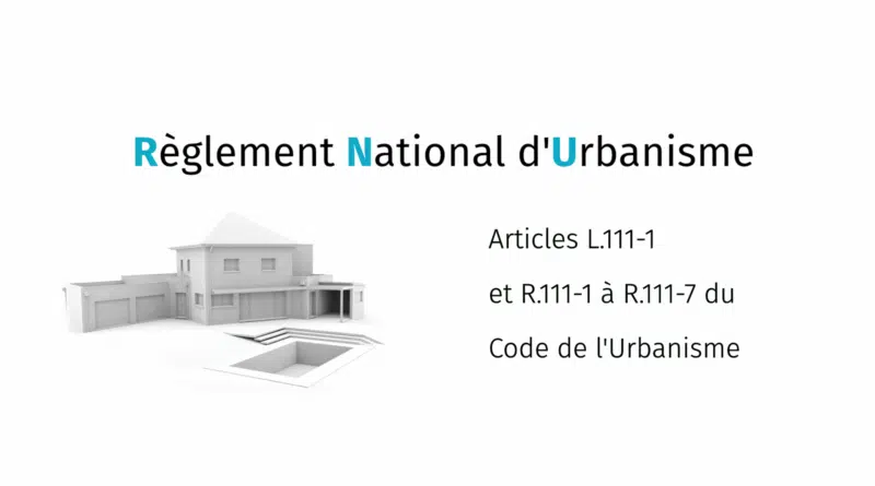 Le règlement national d'urbanisme et ses articles